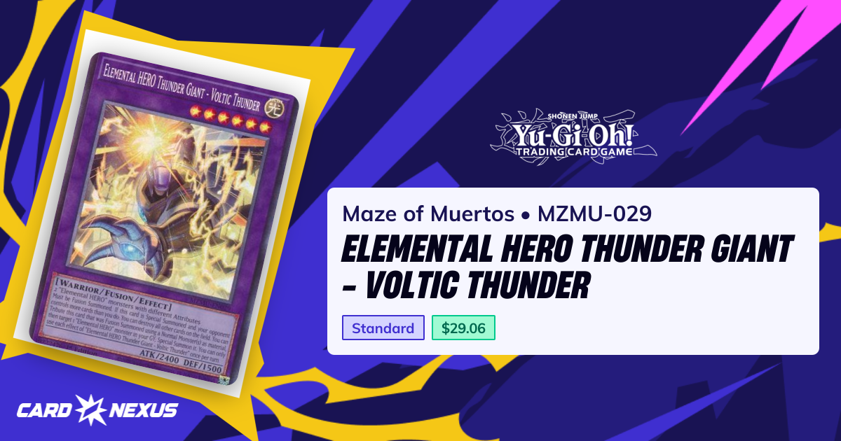 Elemental HERO Thunder Giant - Voltic Thunder #MZMU-029 — Maze of Muertos