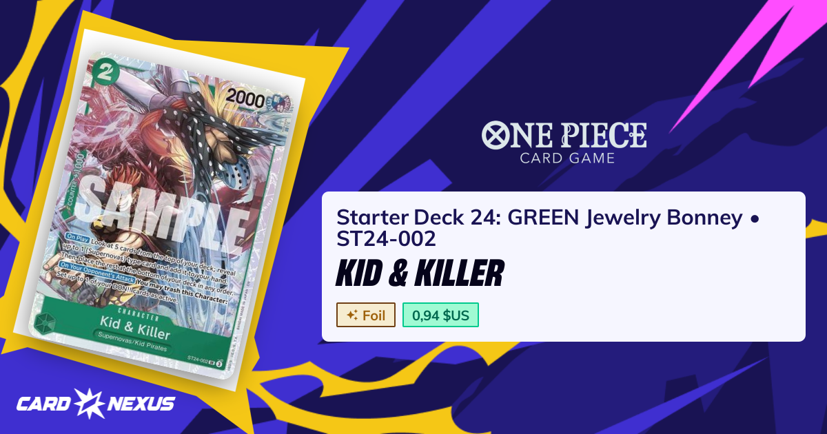 Kid & Killer #ST24-002 — Starter Deck 24: GREEN Jewelry Bonney