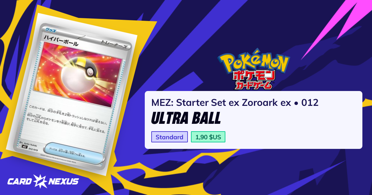 Hyper Ball #012 — MEZ: Starter Set ex Zoroark ex