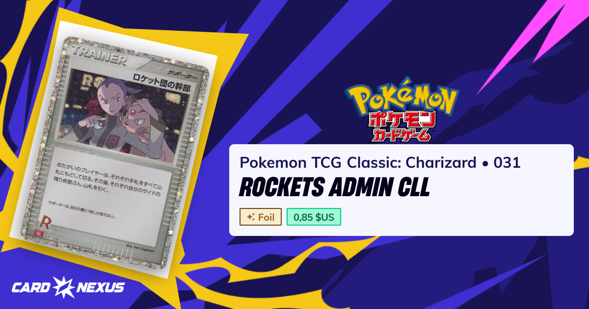 Rockets Admin CLL #031 — Pokemon TCG Classic: Charizard