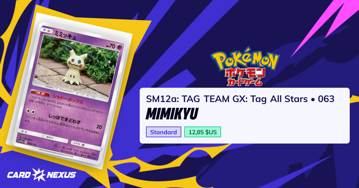 Mimikyu #063 — SM12a: TAG TEAM GX: Tag All Stars