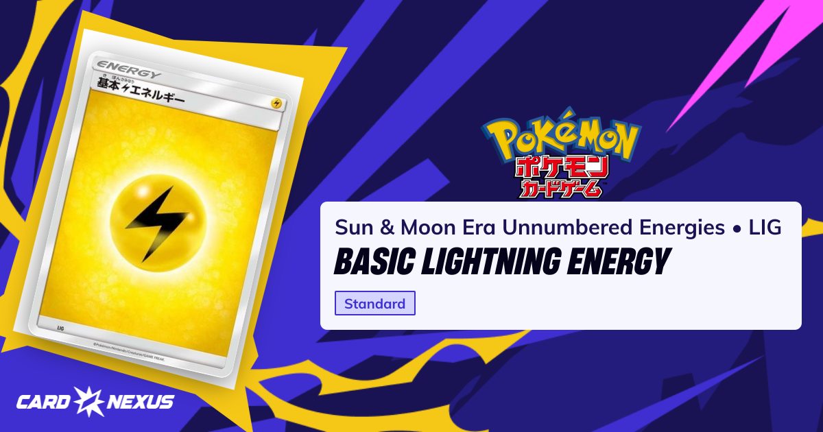 Basic Lightning Energy #LIG — Sun & Moon Era Unnumbered Energies