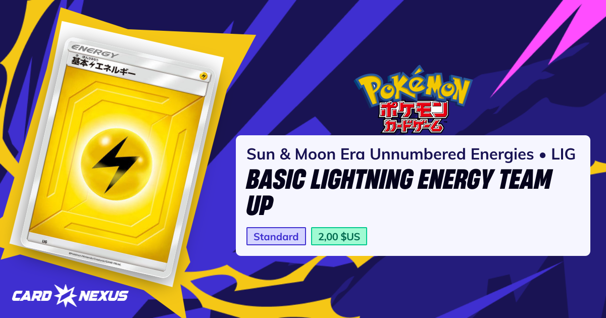 Basic Lightning Energy Team Up #LIG — Sun & Moon Era Unnumbered Energies