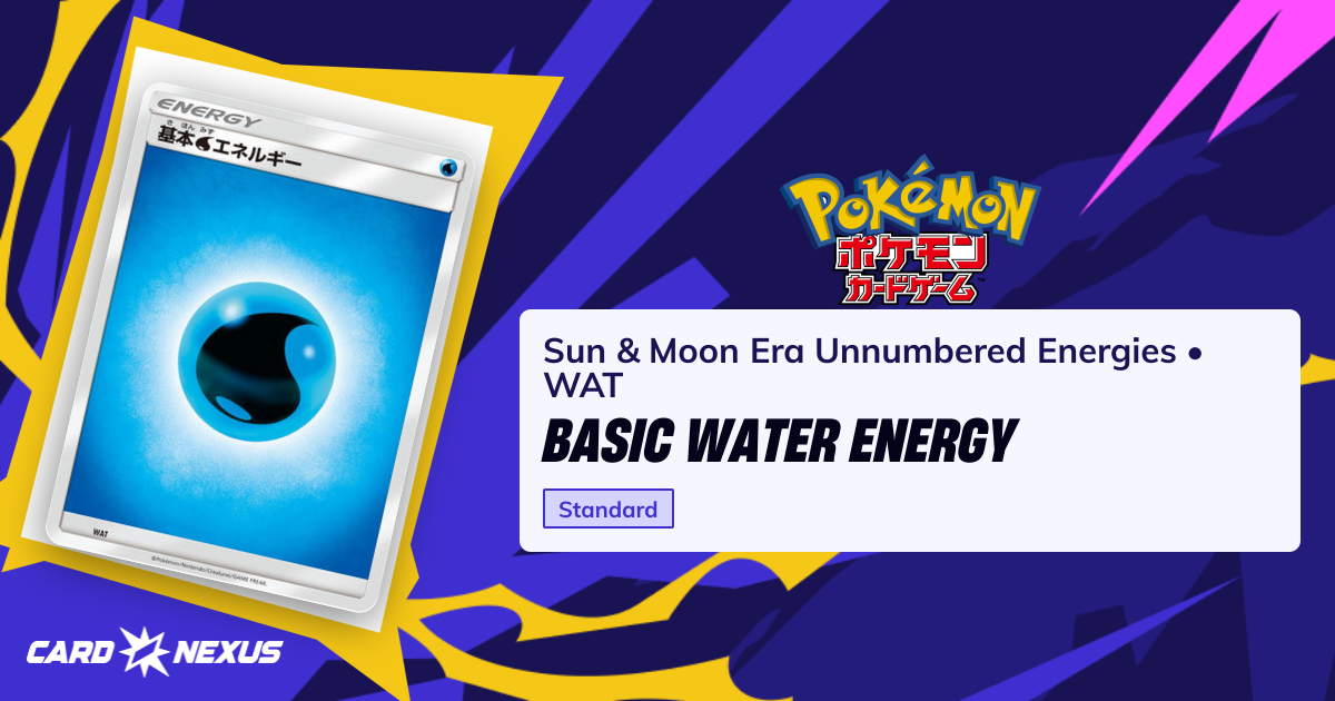 Basic Water Energy #WAT — Sun & Moon Era Unnumbered Energies