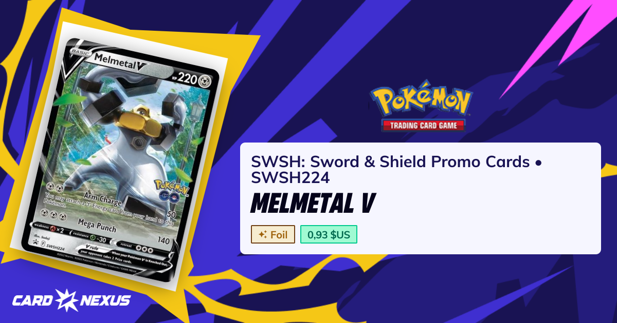 Melmetal V #SWSH224 — SWSH: Sword & Shield Promo Cards