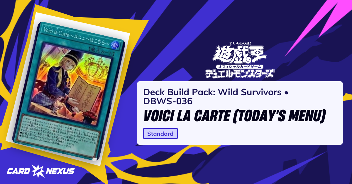 Voici la Carte (Menu du Jour) #DBWS-036 — Deck Build Pack: Wild Survivors