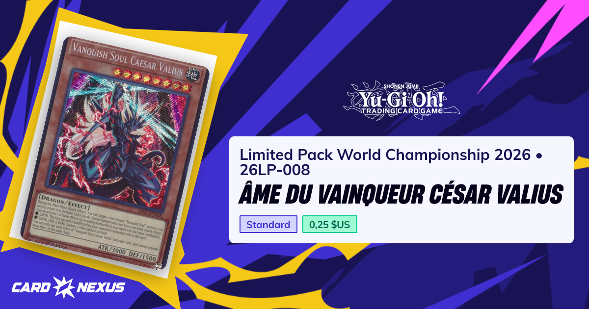 Âme du Vainqueur César Valius #26LP-008 — Limited Pack World ...