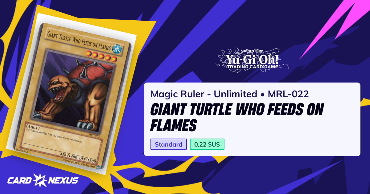 Tortue Géante Mangeuse de Flammes #MRL-022 — Magic Ruler - Unlimited