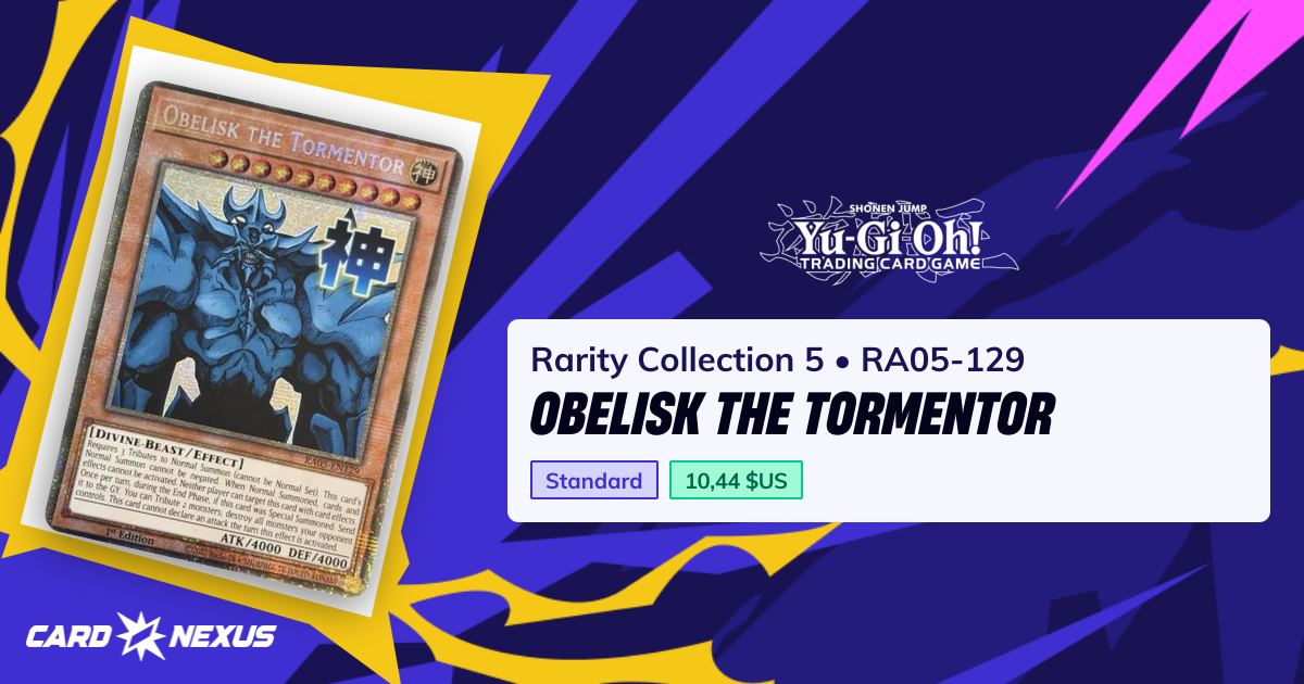 Obelisk, le Tourmenteur #RA05-129 — Rarity Collection 5